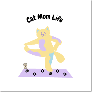 Cat Mom Life Coffee Yoga Lover Mom Gift Posters and Art